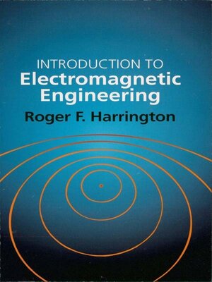 cover image of Introduction to Electromagnetic Engineering